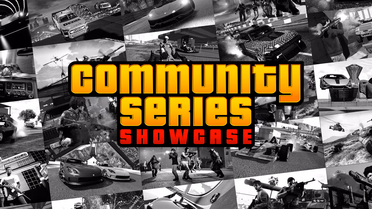 GTA Online, Official, Community Series Showcase