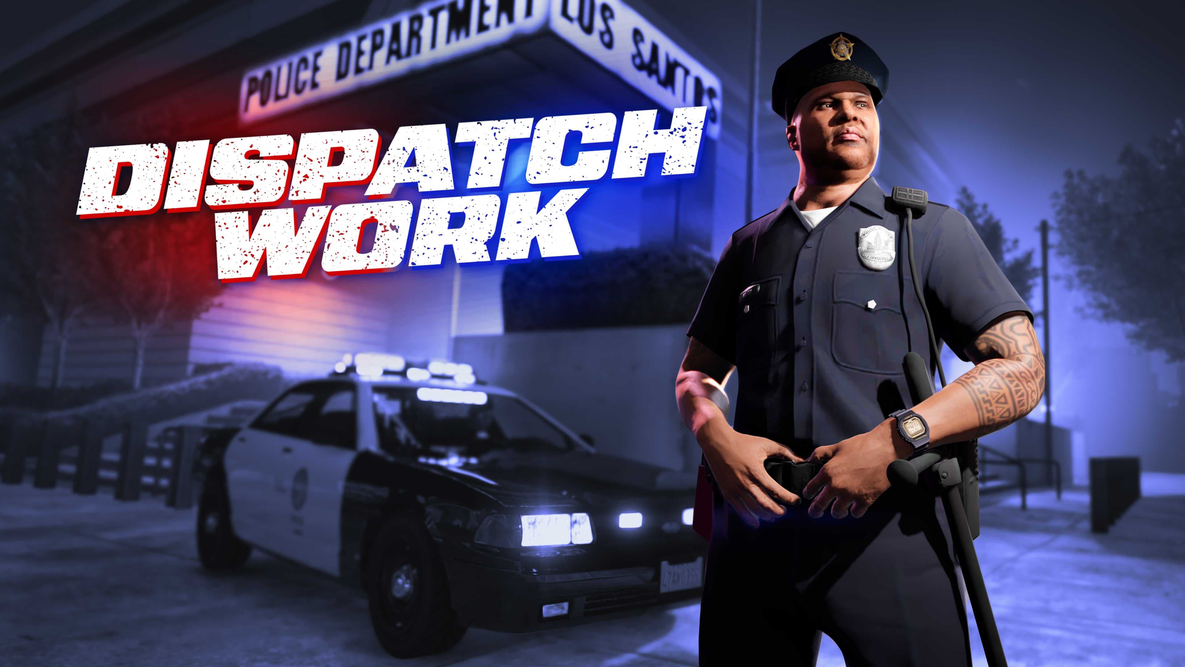 Dispatch Work gta online